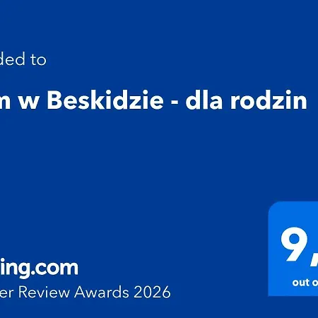 Vakantiehuis Dom W Beskidzie - Dla Rodzin